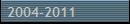 2004-2011